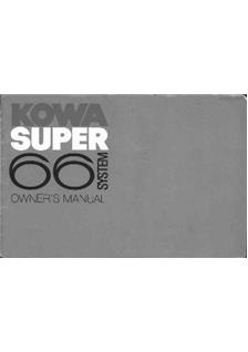 Kowa Super 66 manual. Camera Instructions.